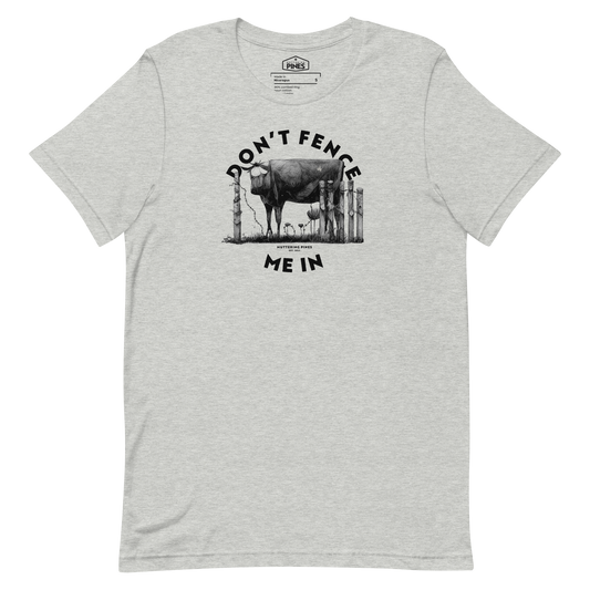 Don't Fence Me In Unisex Tee